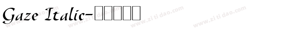 Gaze Italic字体转换